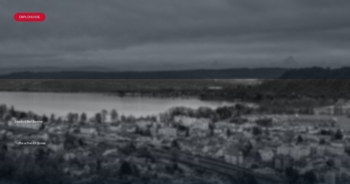 Ville de Biel/Bienne en Suisse - offres d'emploi