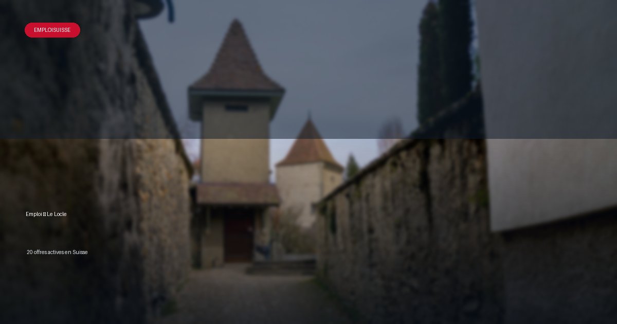 Ville de Le Locle en Suisse - offres d'emploi
