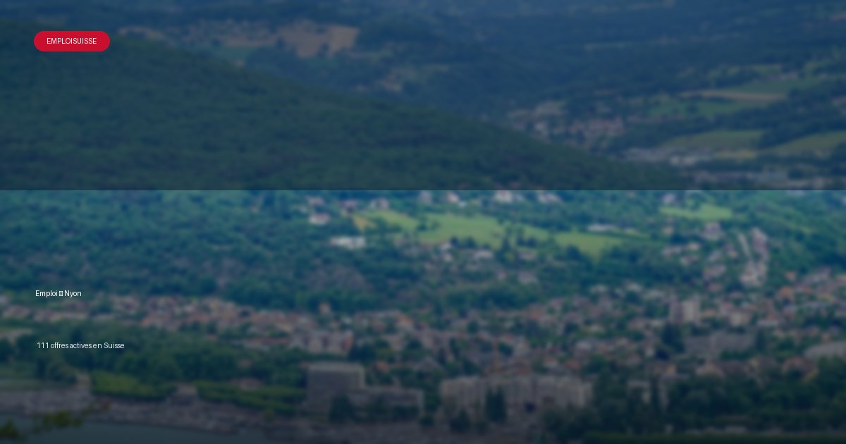 Ville de Nyon en Suisse - offres d'emploi