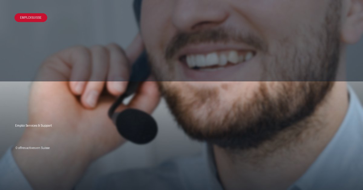 Secteur Services en Suisse - offres d'emploi
