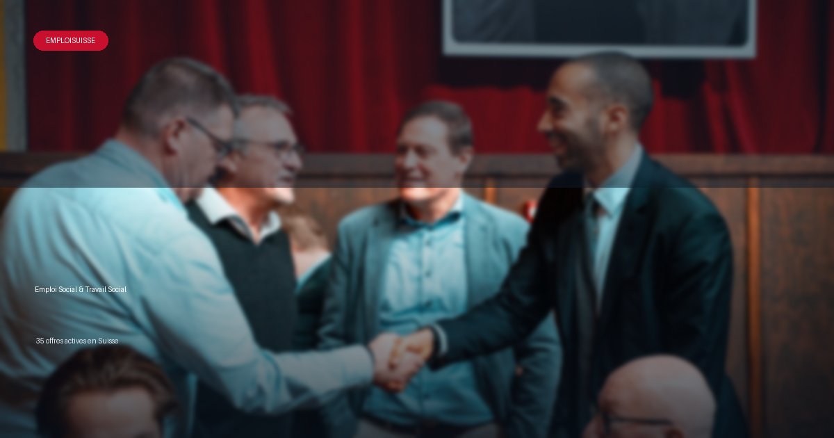 Secteur Social & Travail Social en Suisse - offres d'emploi