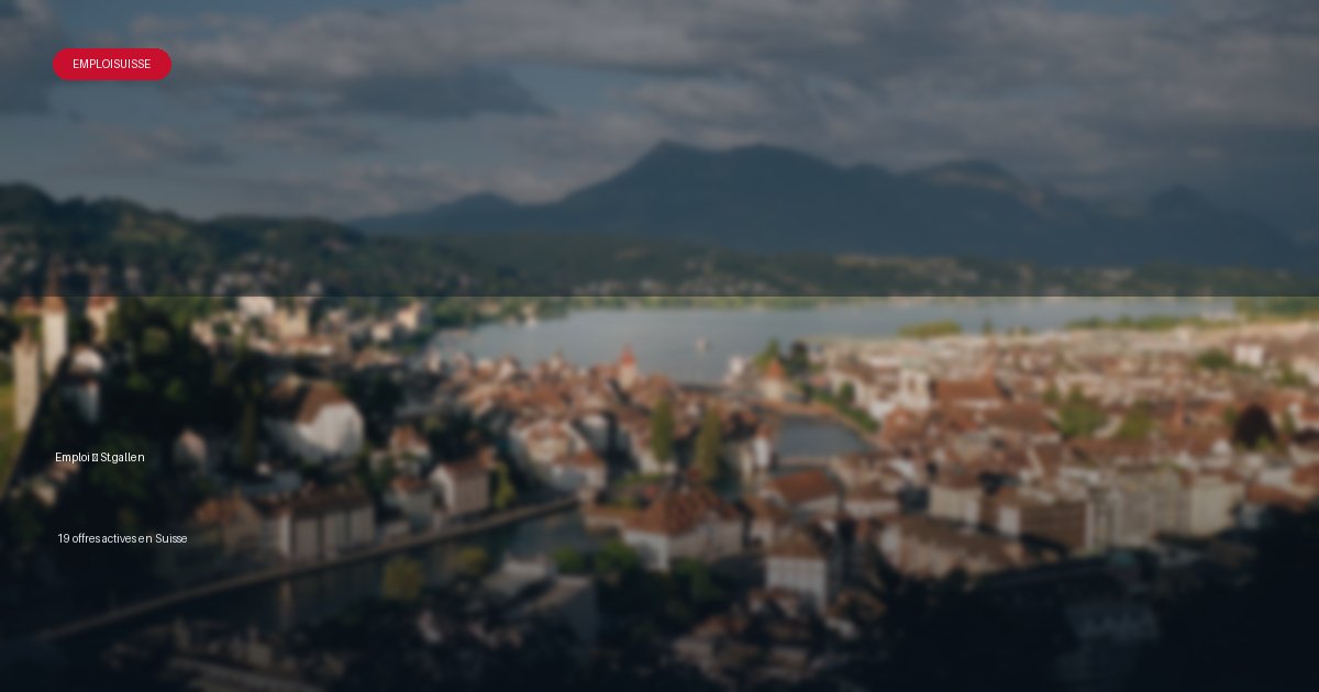 Ville de St. gallen en Suisse - offres d'emploi